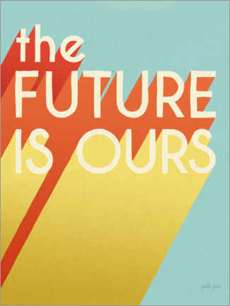 Poster The Future is Ours