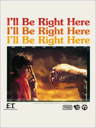 Canvas print  E.T. - I'll be right here